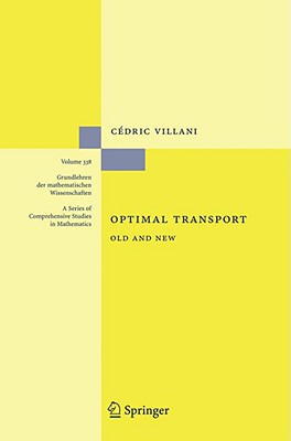 Optimal Transport: Old and New - Villani, Cdric