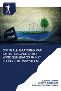 Optimale plaatsing van FACTS-apparaten met windgenerator in het elektriciteitssysteem