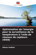 Optimisation de l'nergie pour la surveillance de la temprature  l'aide de rseaux de capteurs (WSN)