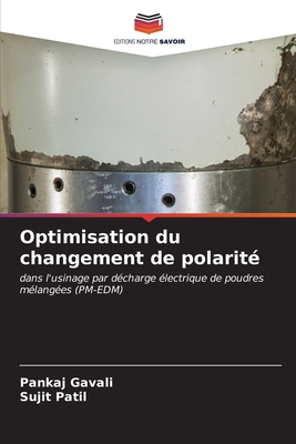 Optimisation du changement de polarit? - Gavali, Pankaj, and Patil, Sujit