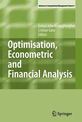 Optimisation, Econometric and Financial Analysis - Kontoghiorghes, Erricos (Editor), and Gatu, Cristian (Editor)