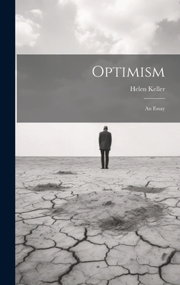 Optimism: An Essay - Keller, Helen