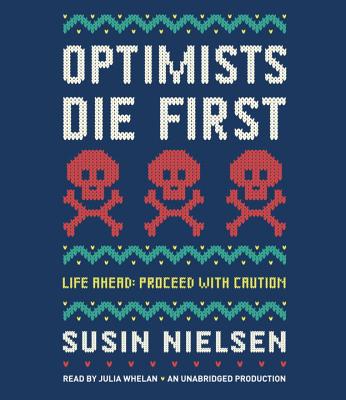 Optimists Die First - Nielsen, Susin, and Whelan, Julia (Read by)