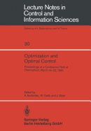 Optimization and Optimal Control: Proceedings of a Conference Held at Oberwolfach, March 16-22, 1980