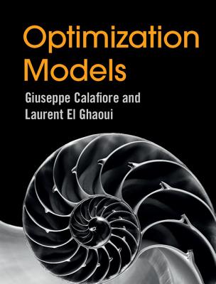 Optimization Models - Calafiore, Giuseppe C., and El Ghaoui, Laurent