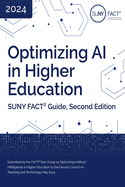Optimizing AI in Higher Education: Suny Fact Guide, Second Edition