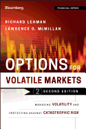 Options for Volatile Markets: Managing Volatility and Protecting Against Catastrophic Risk