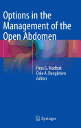 Options in the Management of the Open Abdomen