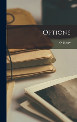 Options - Henry, O