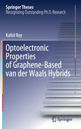 Optoelectronic Properties of Graphene-Based Van Der Waals Hybrids