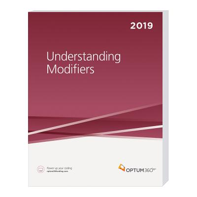 Optum Learning: Understanding Modifiers 2019 - Optum 360
