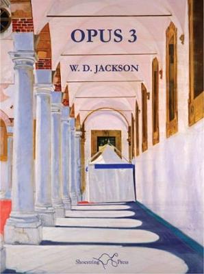 Opus 3: Then and Now - Jackson, W.D.