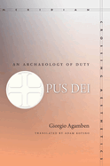 Opus Dei: An Archaeology of Duty