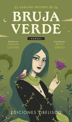 Orculo Secreto de la Bruja Verde, El - Lattari, Cecilia, and Greco, Betti (Illustrator)