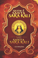 Ora??es Fortes de Santa Sara Kali para Alcan?ar Gra?as (Cat?licas e Umbandistas)