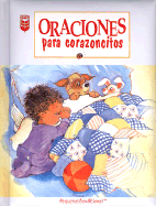 Oraciones Para Corazoncitos - Spanish House Inc