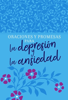Oraciones Y Promesas Para La Depresi?n Y La Ansiedad - Broadstreet Publishing Group LLC
