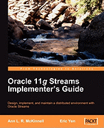 Oracle 11g Streams Implementer's Guide