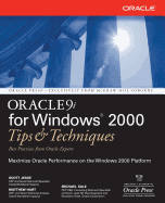 Oracle 9i for Windows: Tips and Techniques