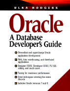 Oracle: A Database Developer's Guide - Rodgers, Ulka, and Rodgers