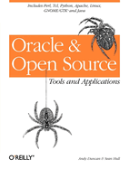 Oracle and Open Source: Includes Perl, Linux, Tcl, Python, Apache, Java and More