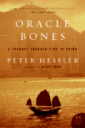 Oracle Bones: A Journey Through Time in China - Hessler, Peter