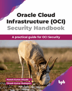 Oracle Cloud Infrastructure (OCI) Security Handbook: A practical guide for OCI Security (English Edition)