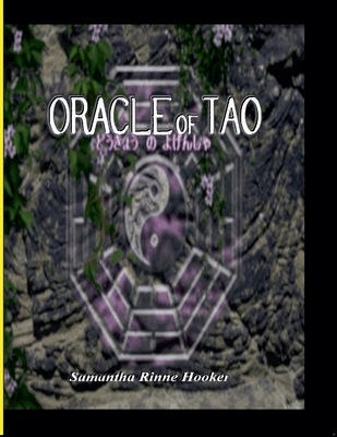 Oracle of Tao - Hooker, Samantha Rinne