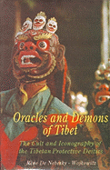 Oracles and Demons of Tibet: The Cult and Iconography of the Tibetan Protective Deities - Nebesky-Wojkowitz, Rene de