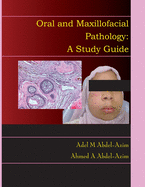 Oral and Maxillofacial Pathology: A Study Guide