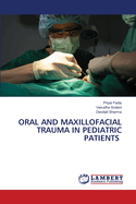 Oral and Maxillofacial Trauma in Pediatric Patients