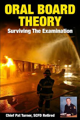 Oral Board Theory: Surviving the Examination - Turner, Pat, Dr.