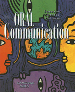 Oral Communication: Speaking Across Cultures - Samovar, Larry A, and Mills, Jack