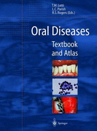 Oral Diseases: Textbook and Atlas