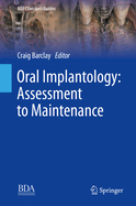 Oral Implantology: Assessment to Maintenance