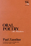 Oral Poetry: An Introduction Volume 70