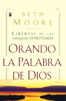 Orando La Palabra de Dios - Moore, B