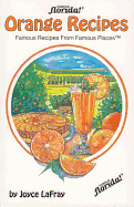 Orange Recipes: Famous Recipes from Famous Places