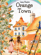 Orange Town (hardcover)