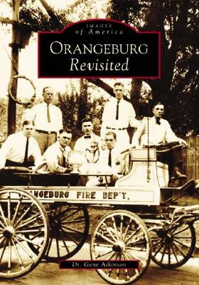 Orangeburg Revisited - Atkinson, Dr.