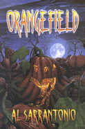 Orangefield: A Novel of Halloween