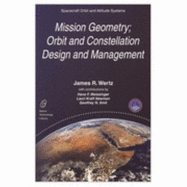 Orbit and Constellation Design and Management (Space Technology Library) - Wertz, James R