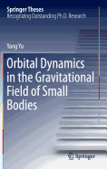 Orbital Dynamics in the Gravitational Field of Small Bodies