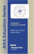 Orbital Mechanics, Third Edition