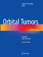 Orbital Tumors: Diagnosis and Treatment