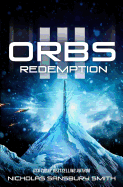Orbs III: Redemption