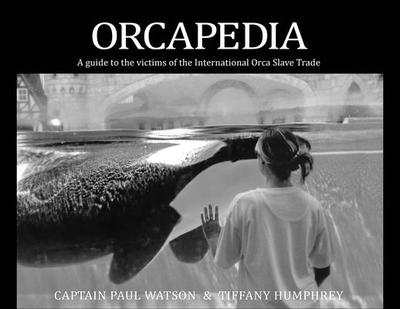 Orcapedia - Watson, Paul, and Humphrey, Tiffany