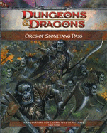Orcs of Stonefang Pass: An Adventure for Characters of 5th Level