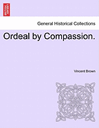 Ordeal by Compassion.