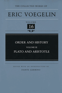 Order and History, Volume 3 (Cw16): Plato and Aristotle Volume 16